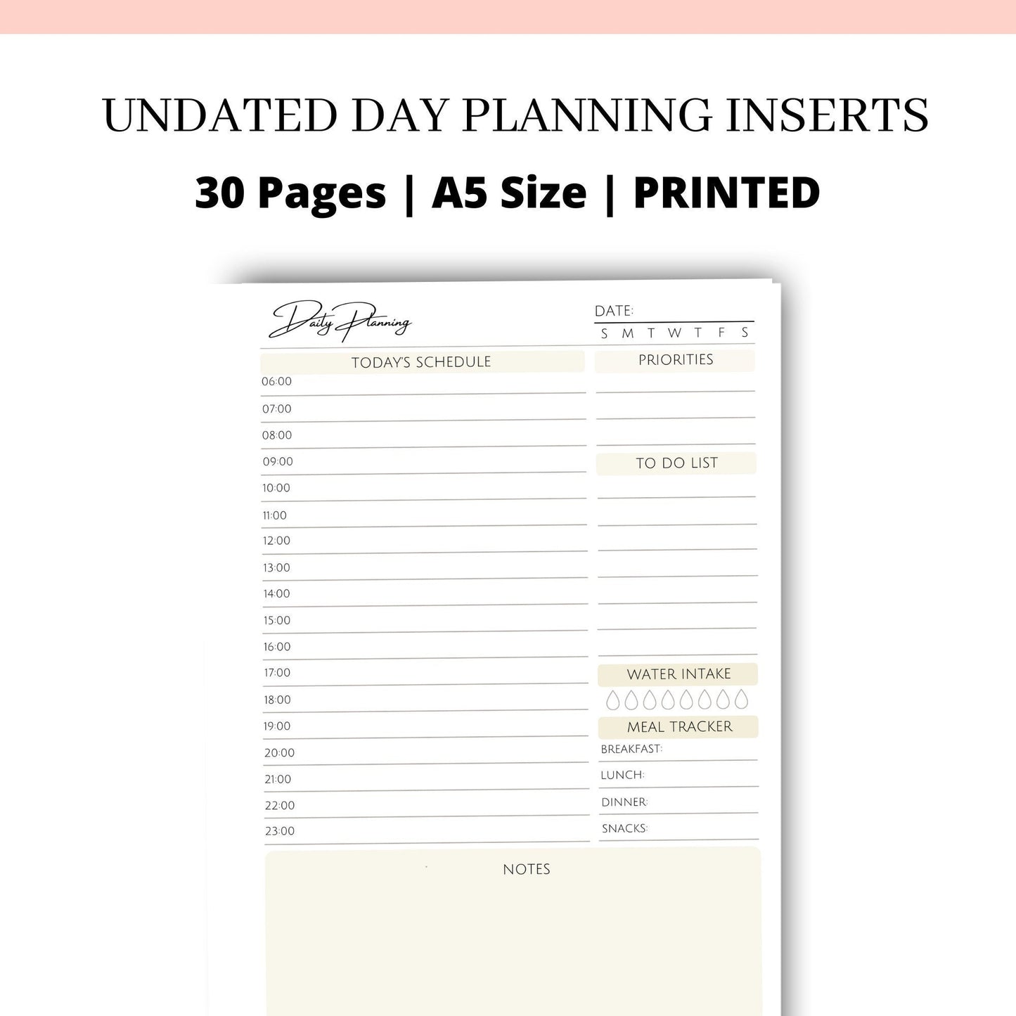 UNDATED DAILY PLANNER  inserts | A5 Size | Schedules, Notes, Water tracker, Meal Planning, Priorities and to do lists